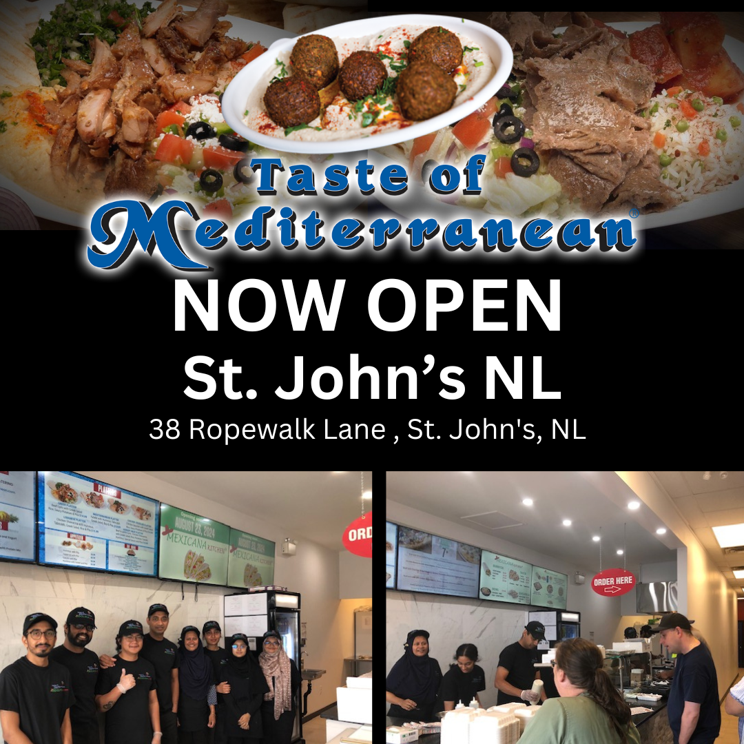 TASTE OF MEDITERRANEAN ST.JOHN’S NL NOW OPEN